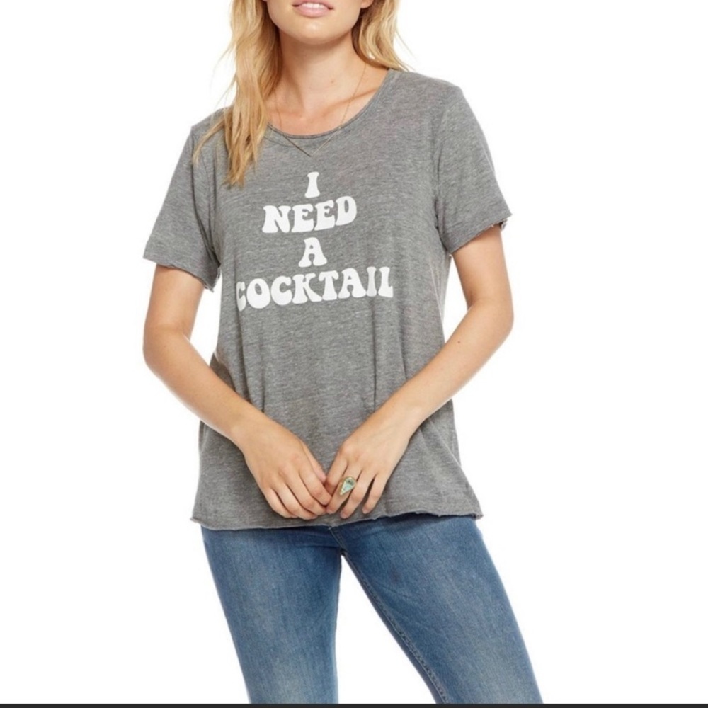 Chaser "I Need a Cocktail" T SHIRT
